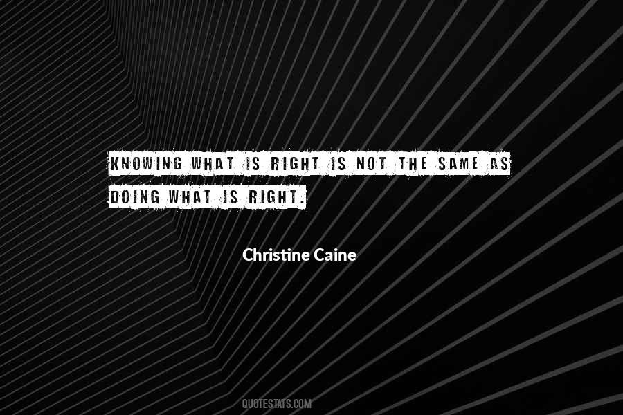 Quotes About Knowing What Is Right #132153