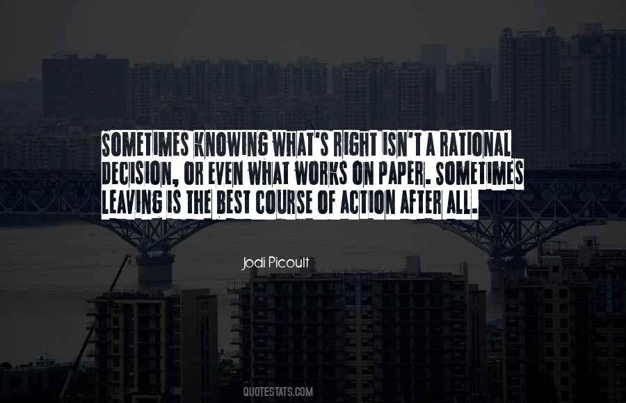 Quotes About Knowing What Is Right #288891