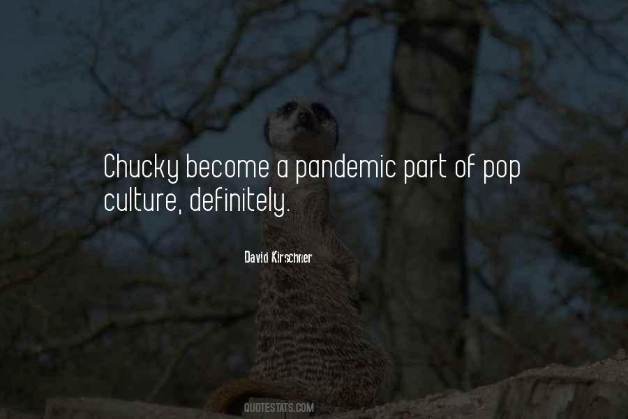 Quotes About Pandemics #1401260