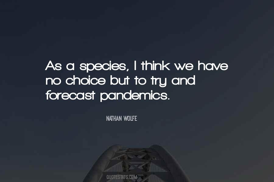 Quotes About Pandemics #220196