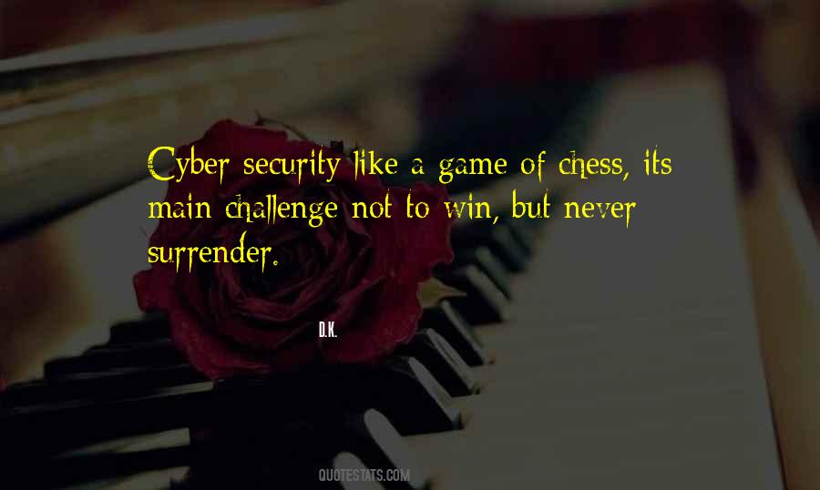 Quotes About Game Of Chess #714854