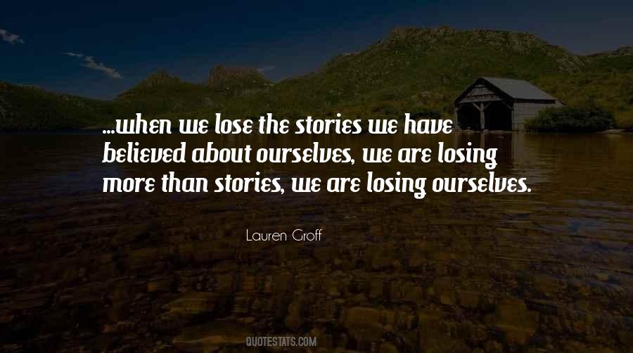 Quotes About Losing Ourselves #849794