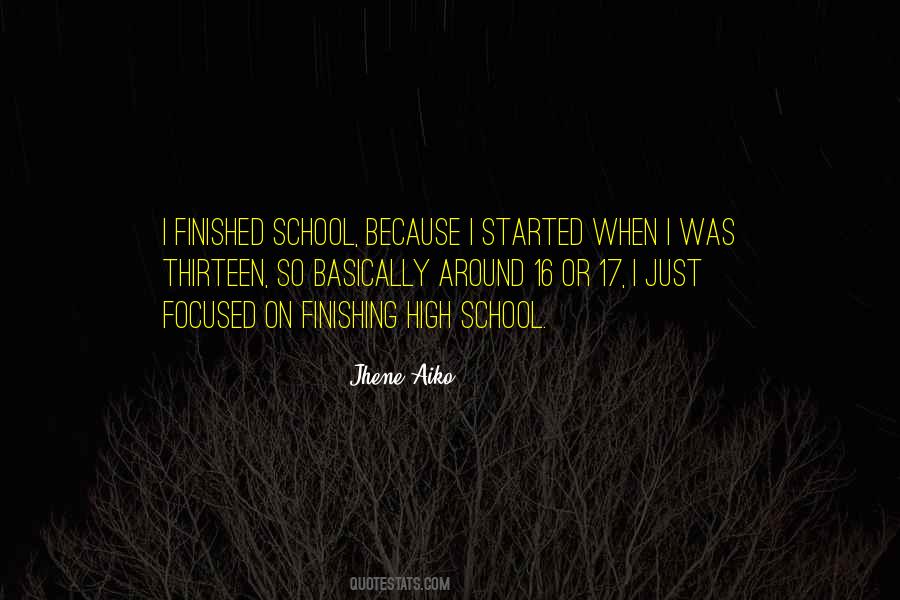 Quotes About Finished School #1404176