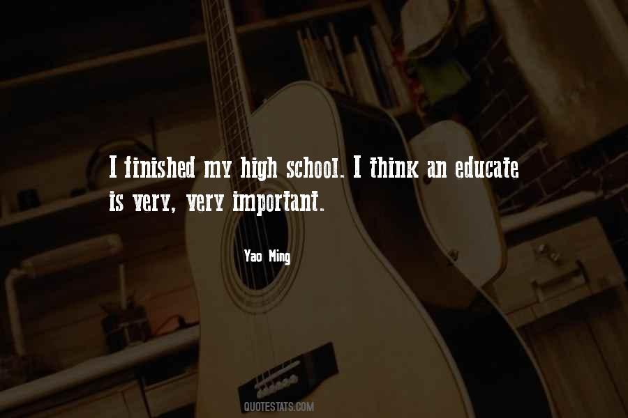 Quotes About Finished School #1658573