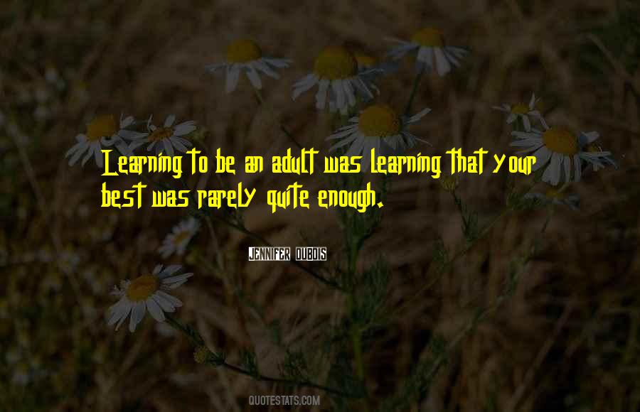 Adult Learning Quotes #1680139