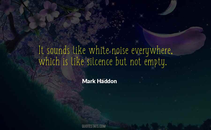 Quotes About White Noise #836010