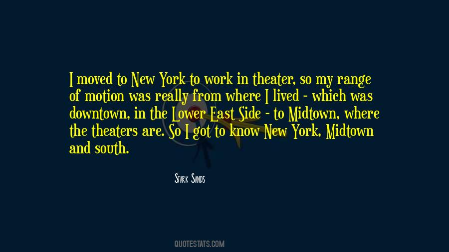 Quotes About The Lower East Side #14282