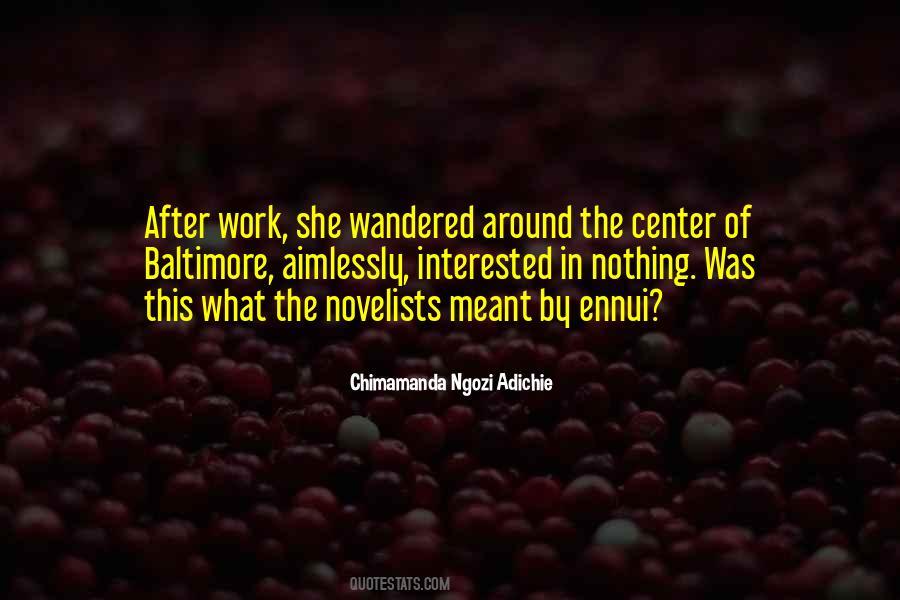 Wandered Aimlessly Quotes #1033948