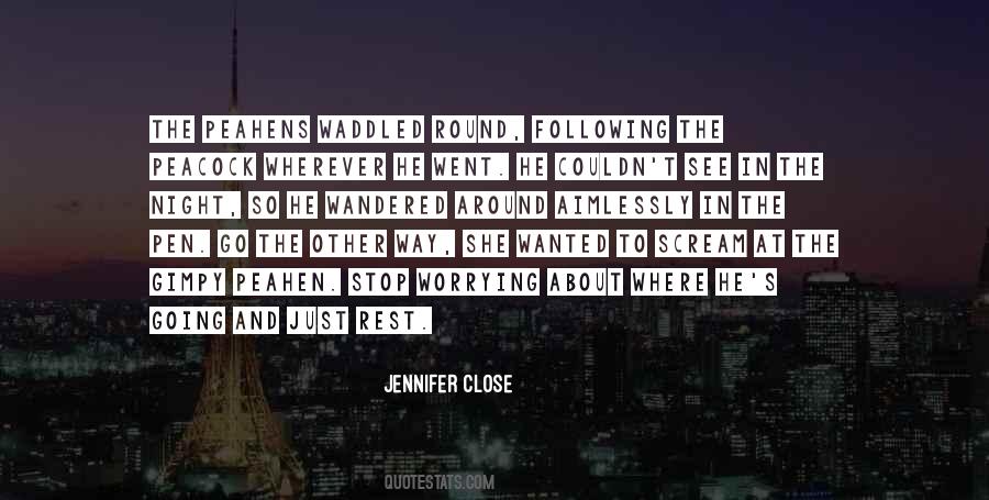 Wandered Aimlessly Quotes #415475