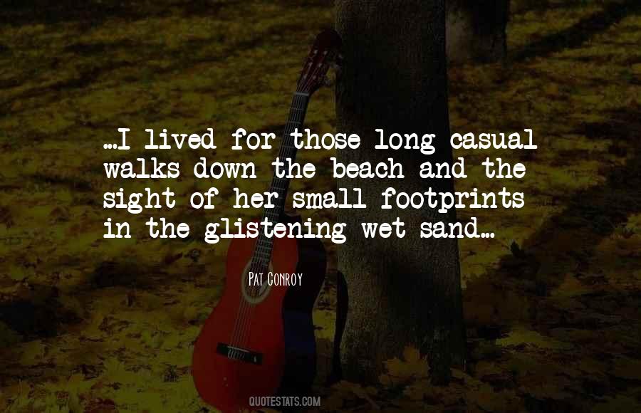 Quotes About Long Walks #221765