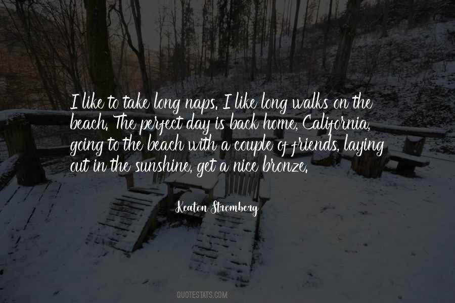 Quotes About Long Walks #326095