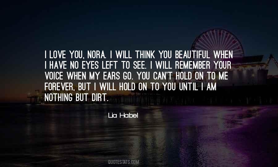 Quotes About When You Have Nothing Left #1427252