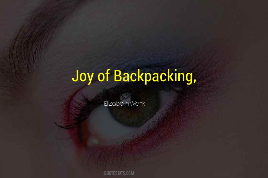 Quotes About Backpacking #190497