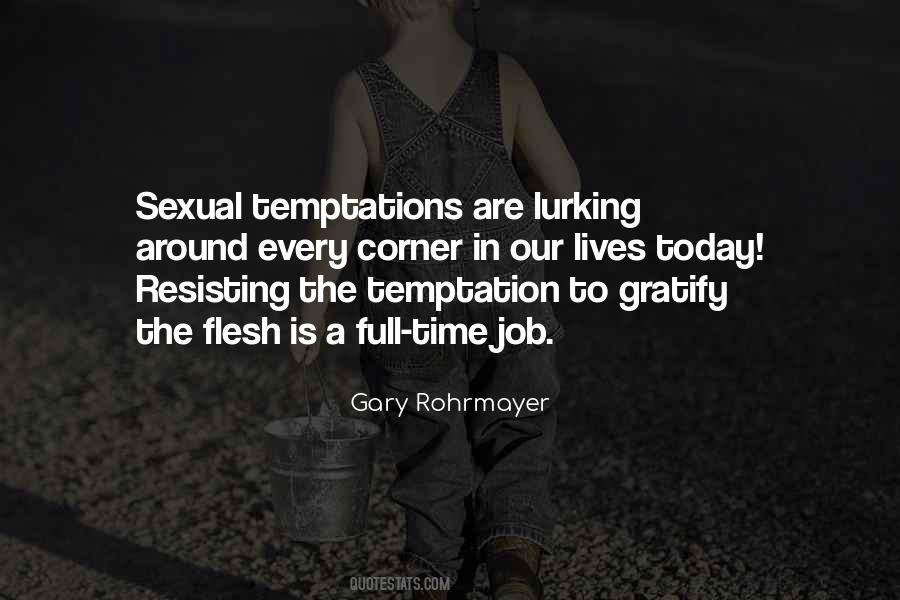 Quotes About Resisting Temptations #1181505