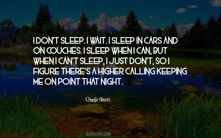 Quotes About I Can't Sleep #1471534