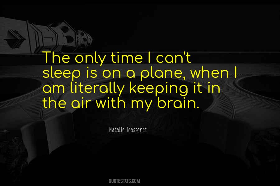 Quotes About I Can't Sleep #264831