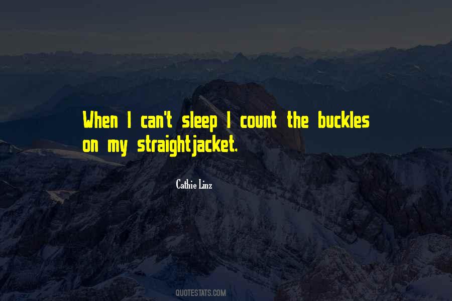 Quotes About I Can't Sleep #306311