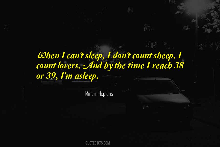 Quotes About I Can't Sleep #860485