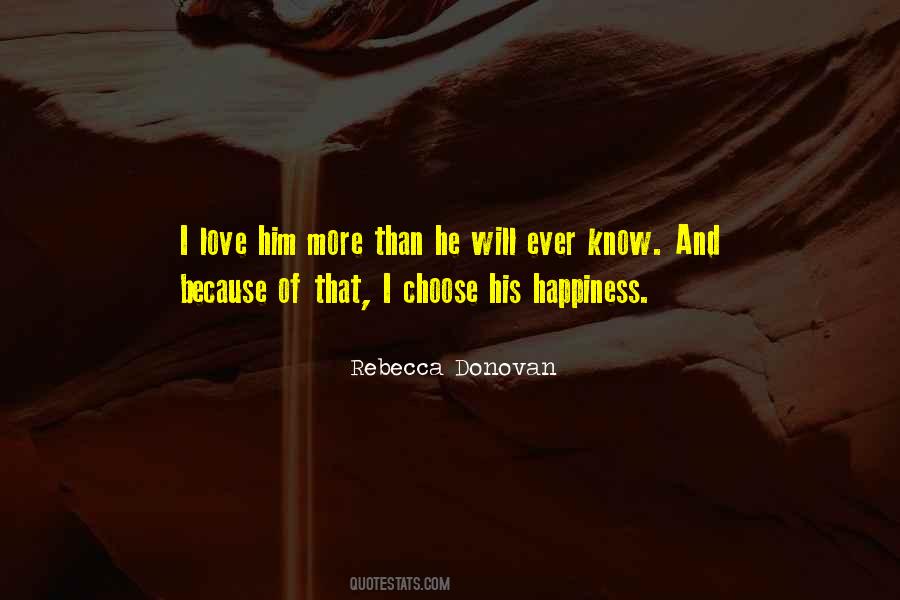 Quotes About His Happiness #1546095