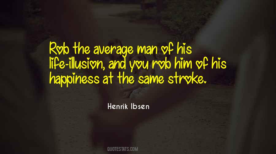 Quotes About His Happiness #1639211