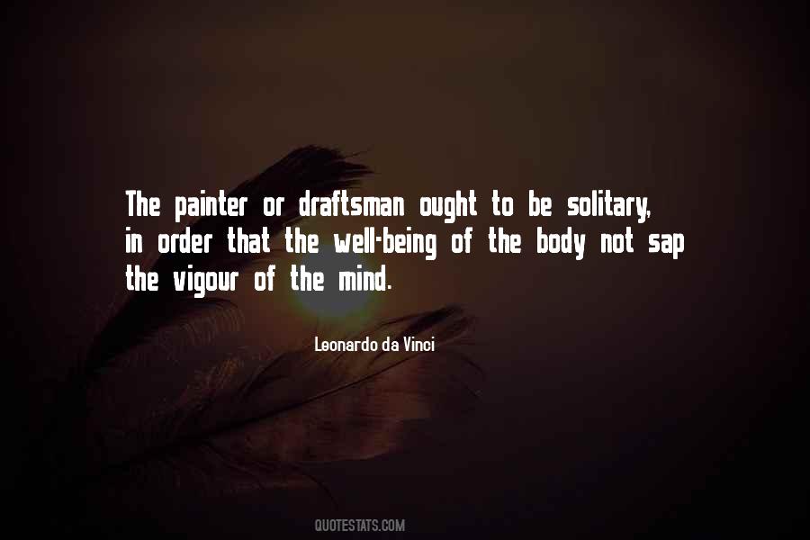 Quotes About Being Solitary #833352