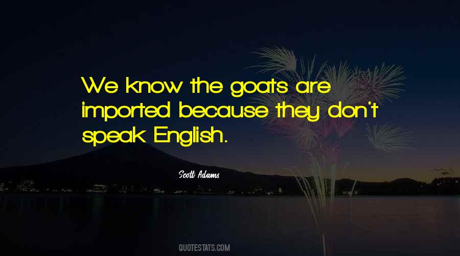 Quotes About Goats #1046382