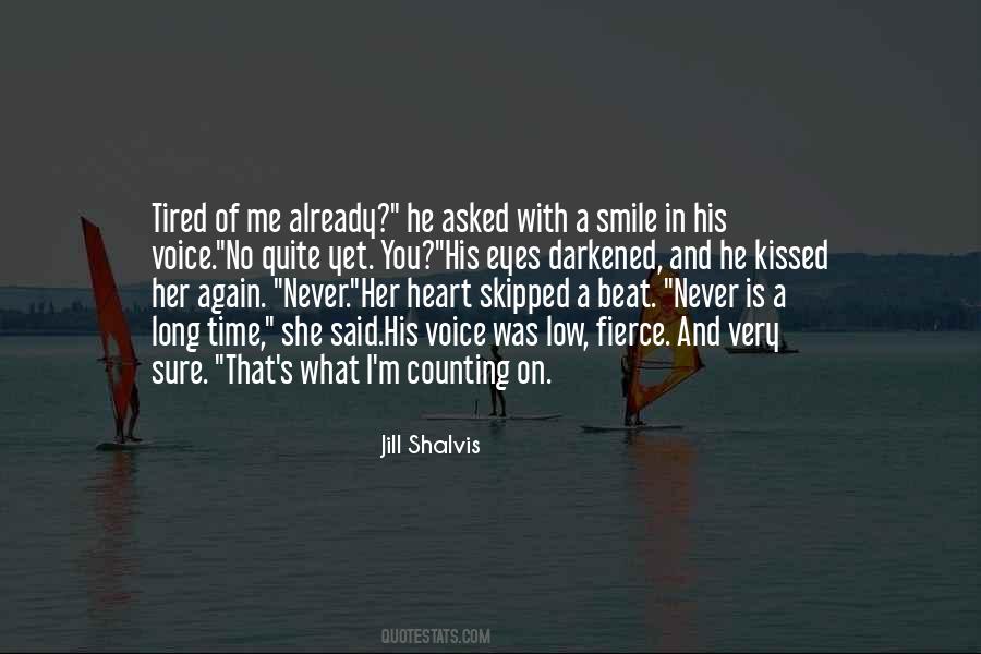 Heart Skipped A Beat Quotes #450167