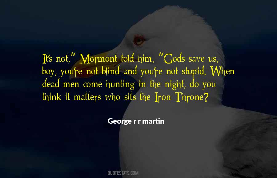 Gods And Men Quotes #282358