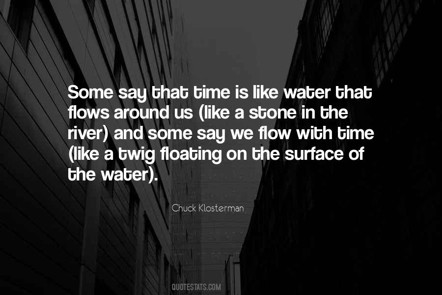 Quotes About Water Flows #974335