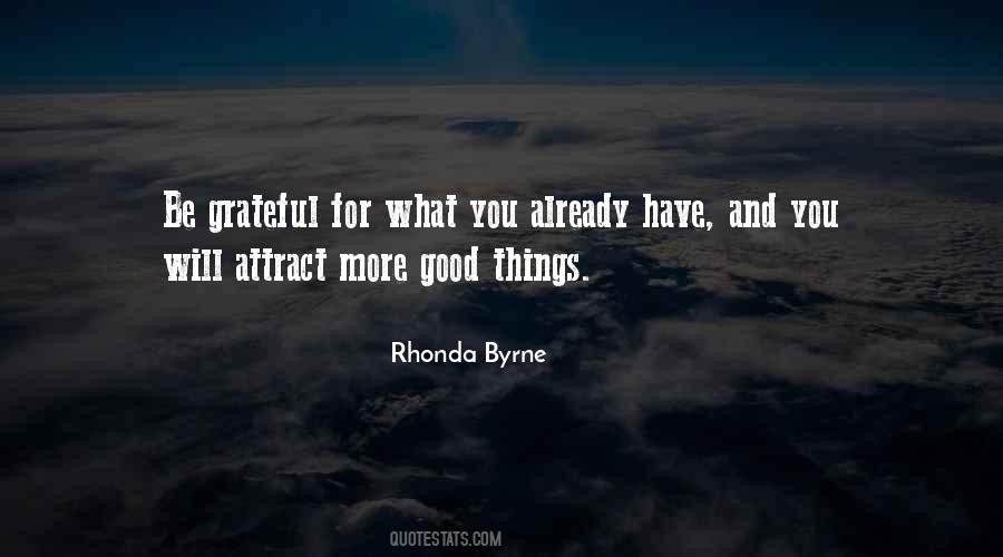 Quotes About Grateful For What You Have #1481623