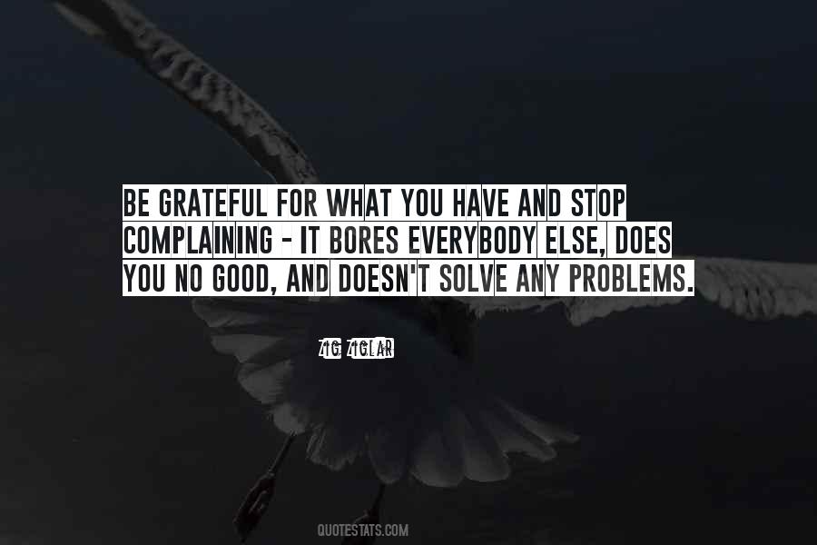 Quotes About Grateful For What You Have #797805