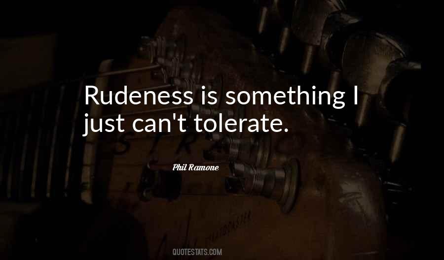 Quotes About Rudeness #21231