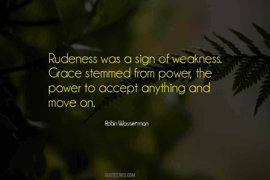 Quotes About Rudeness #294268