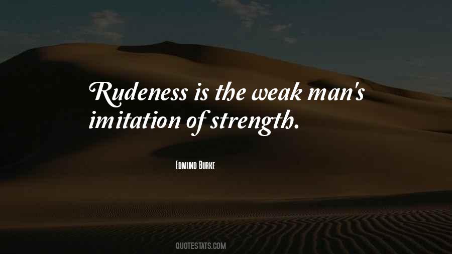 Quotes About Rudeness #36373