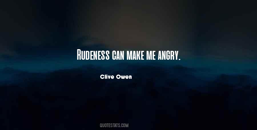 Quotes About Rudeness #382091