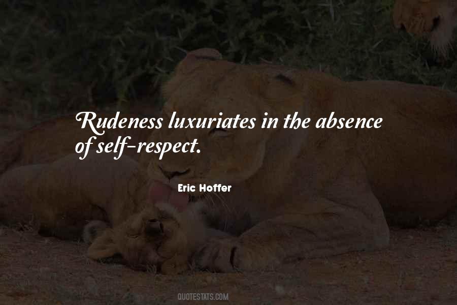 Quotes About Rudeness #463789