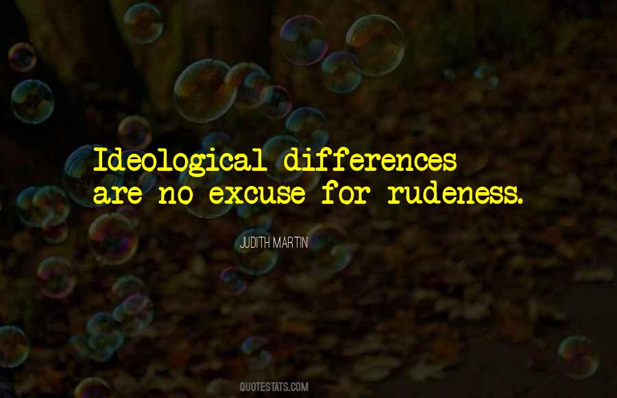 Quotes About Rudeness #727946
