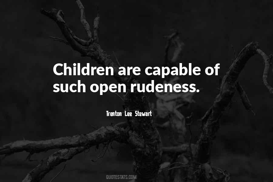 Quotes About Rudeness #756221