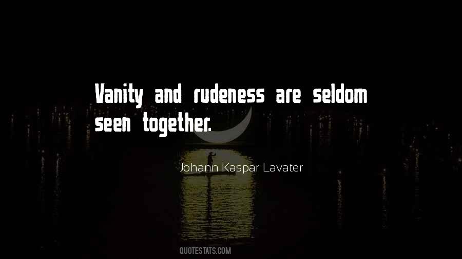 Quotes About Rudeness #933103