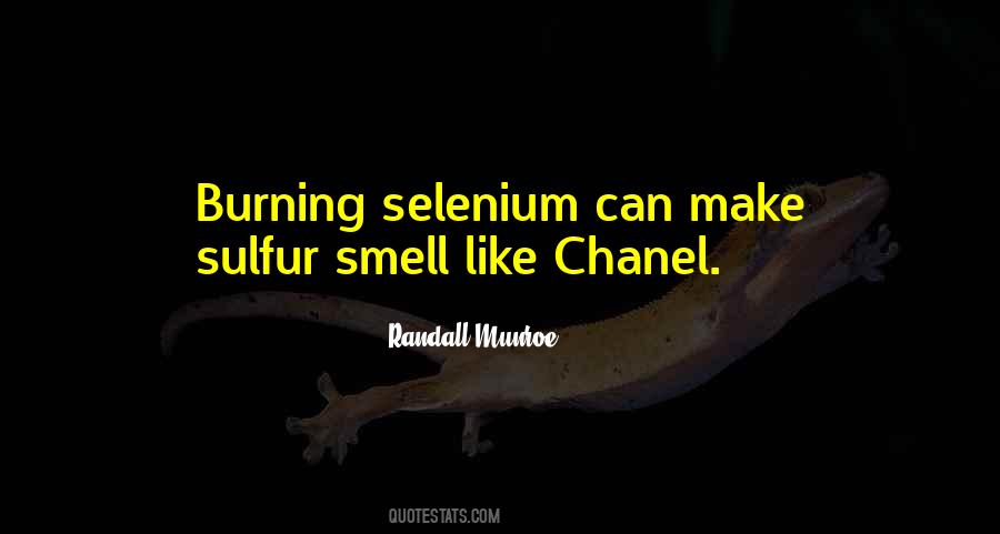 Quotes About Sulfur #1087284