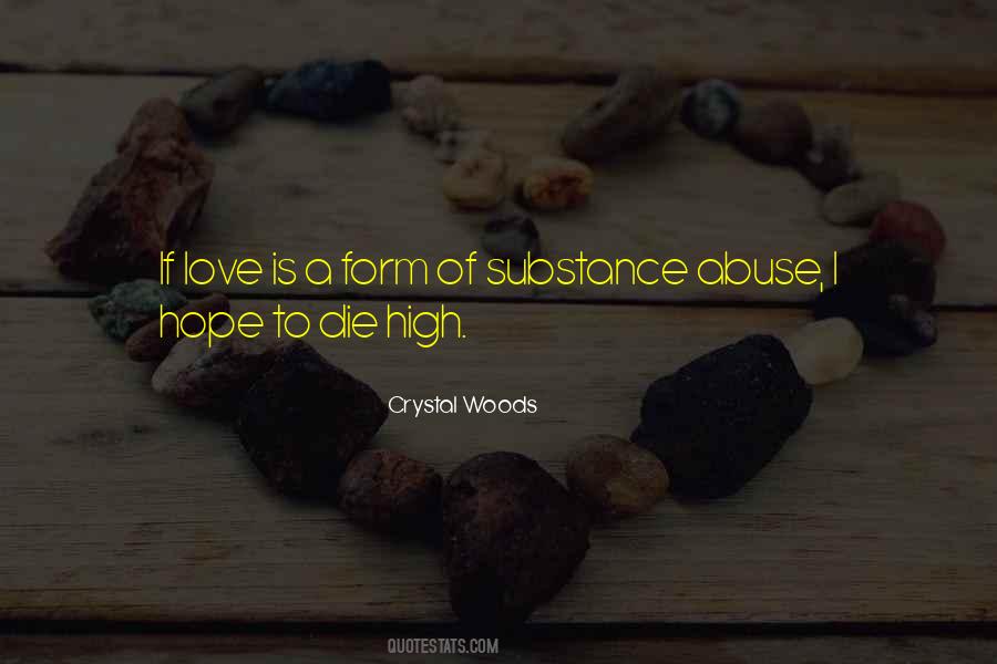 Quotes About Love Drugs #177703