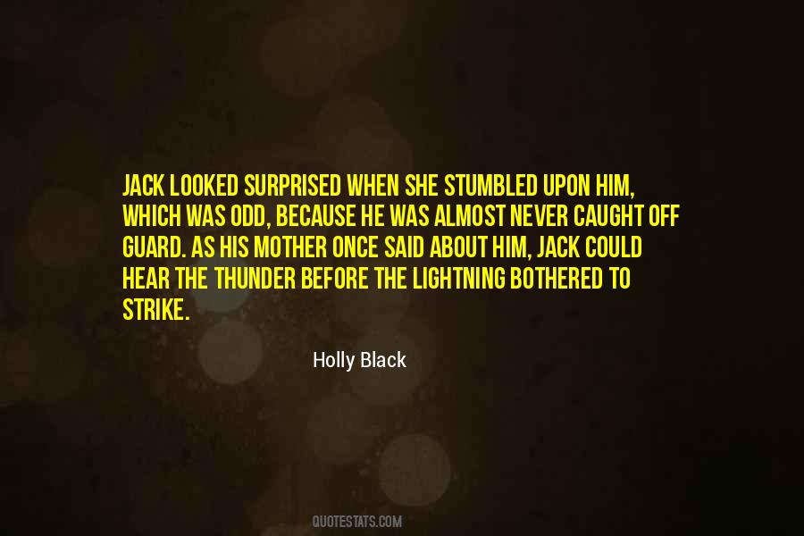 Black Lightning Quotes #1682809