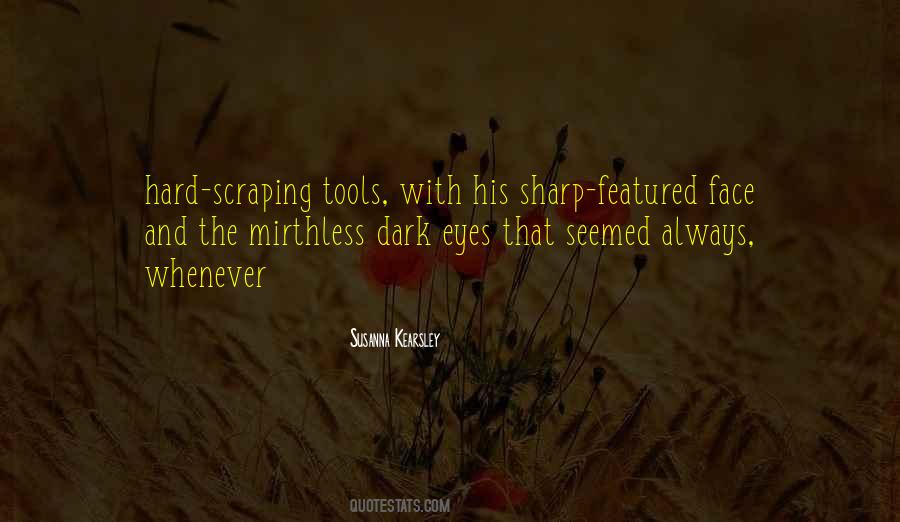 Sharp Tools Quotes #1231519