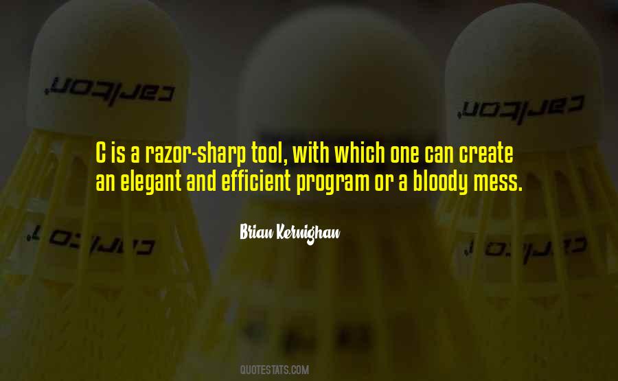 Sharp Tools Quotes #1764003