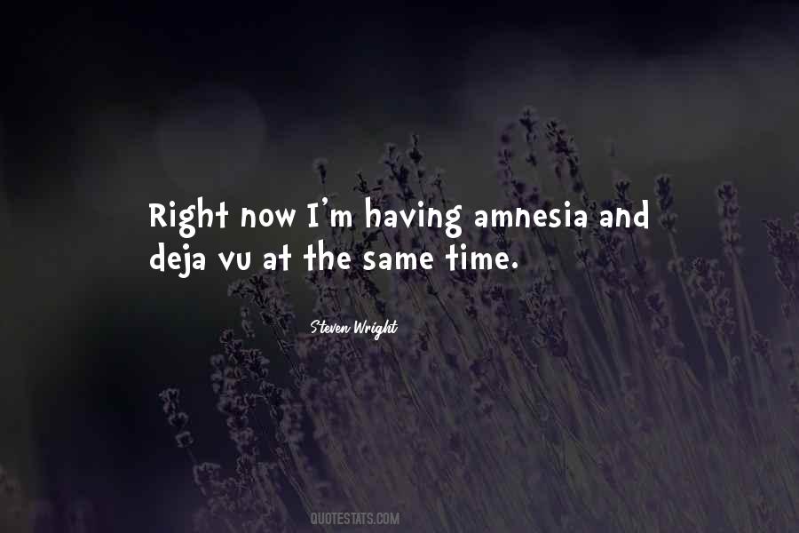 Quotes About Deja Vu #1241233