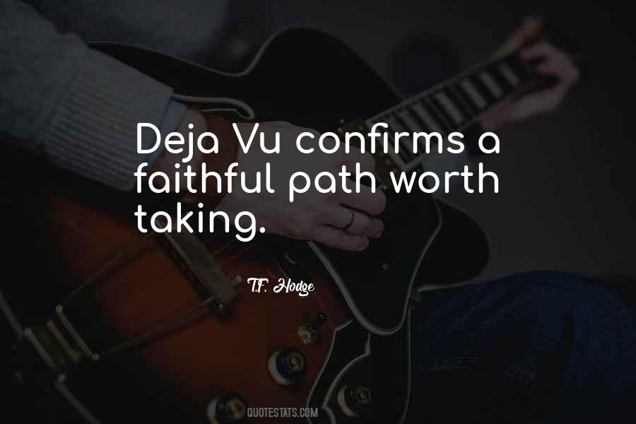 Quotes About Deja Vu #400149