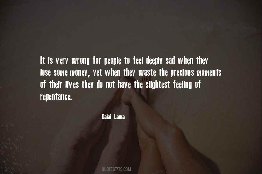 Quotes About Feeling Deeply #822248