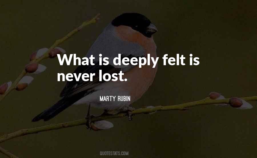 Quotes About Feeling Deeply #976532