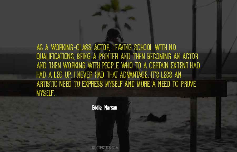 Quotes About Leaving School #1722209