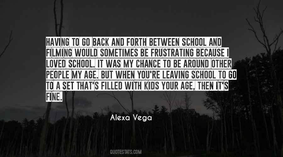 Quotes About Leaving School #489304